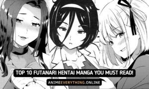 Top 10 Best Futanari Hentai Doujin You Will Love